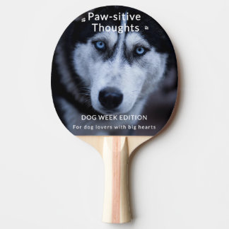 Cute Custom Dog Week Ping Pong Paddle