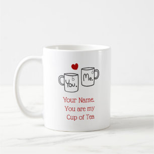 Cute Customisable Mug - You're my cup of tea