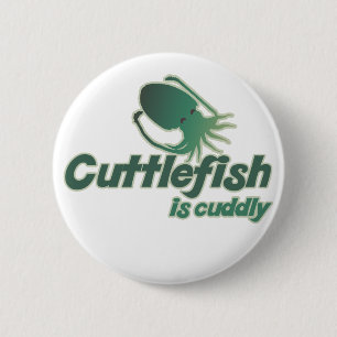Cute Cuttlefish just wants to cuddle 6 Cm Round Badge