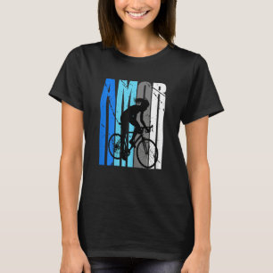 Cute Cycling Brown Amor Life Motivational Loves To T-Shirt