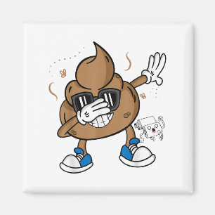 Cute Dabbing Poop Shirt - Funny Emoticon I Pooped  Magnet