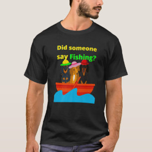 CUTE DACHSHUND GIFT FUNNY WIENER DOG DID SOMEONE S T-Shirt
