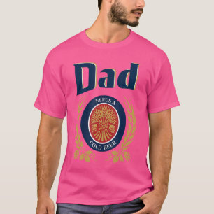 Cute Dad Needs A Cold Beer Drinking Funny Fathers T-Shirt