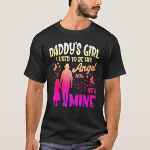Cute Daddy Angel I Used To Be His Angel Now He's M T-Shirt