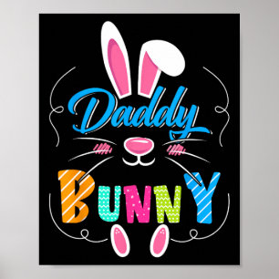 Cute Daddy Bunny Funny Bunny Ears Happy Easter Day Poster