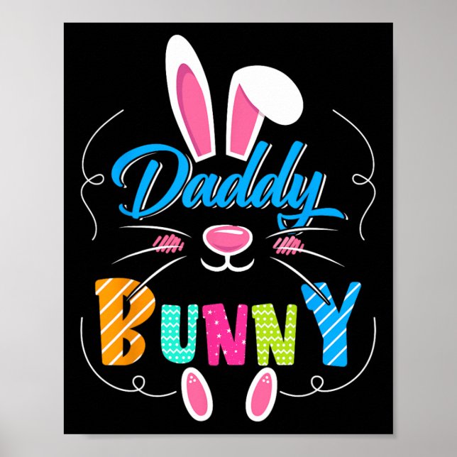 Cute Daddy Bunny Funny Bunny Ears Happy Easter Day Poster (Front)