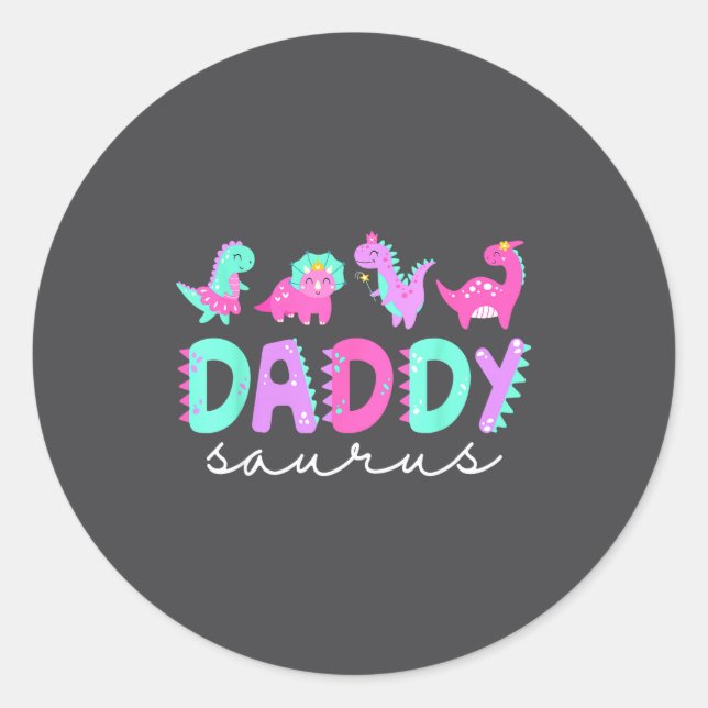 Cute Daddy Saurus Dad Dinosaur Birthday Boy Girl F Classic Round Sticker (Front)