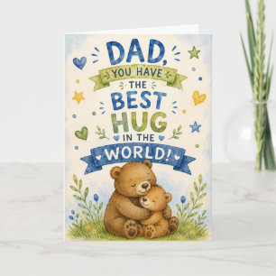 Cute Dad's Hugs Are the Best Card