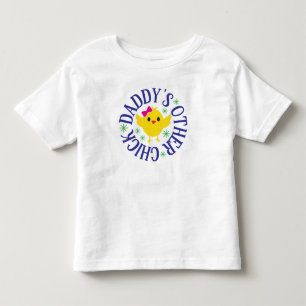  Cute Dads Other Chick Yellow Fun Toddler T-Shirt