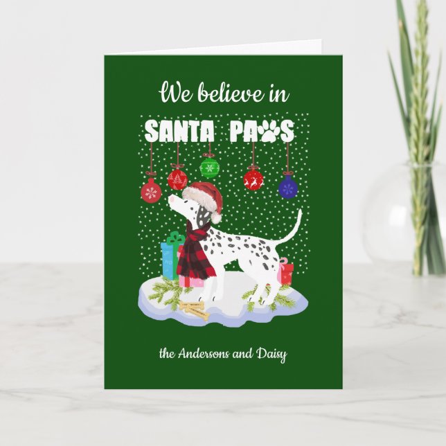 Cute Dalmatian Believe Santa Paws Christmas    Holiday Card (Front)