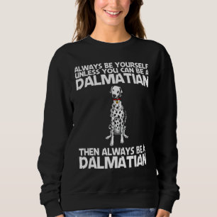 Cute Dalmatian For Men Women Pet Dog Dalmatian Sweatshirt