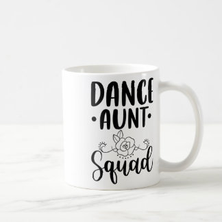 Cute Dance Aunt Squad - Funny Dancing Proud Aunt F Coffee Mug