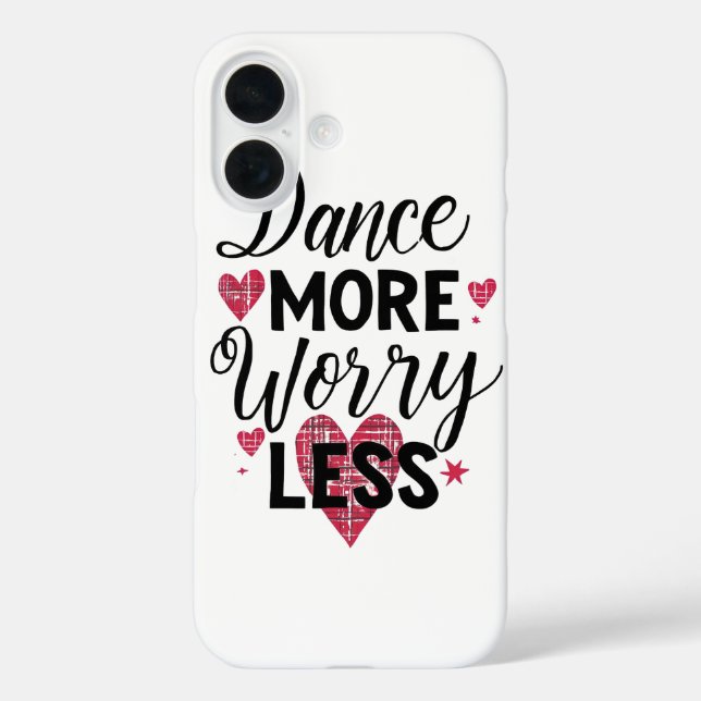 Cute Dance More Worry Less Pink Hearts Case-Mate iPhone Case (Back)