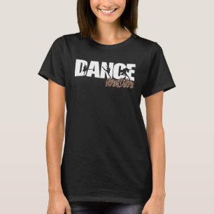 Cute Dance Mum Leopard Dance Mum Mother s Day Vin T-Shirt