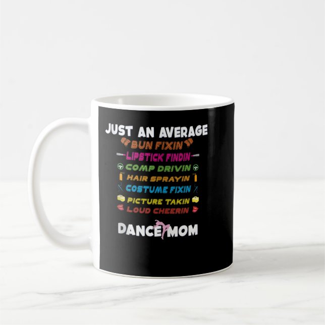 Cute dance mum Mothers day dancer dancing checklis Coffee Mug (Left)