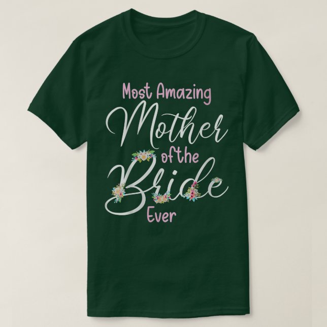 Cute daughter Wedding Mum Amazing Mother Of The Br T-Shirt (Design Front)