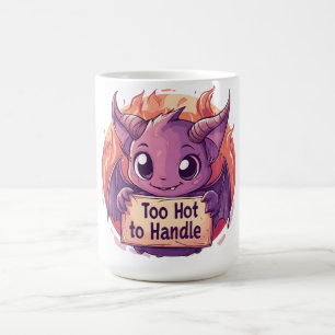 Cute Demon Holding a "Too Hot to Handle" Sign Coffee Mug