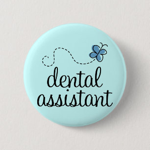 Cute Dental Assistant 6 Cm Round Badge