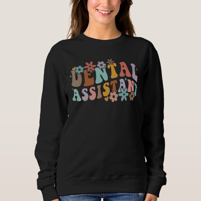 Cute Dentist Dental Assistant Oral Hygienist Retro Sweatshirt (Front)