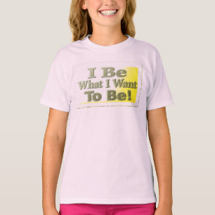 Cute Design About "I Be" T-Shirt