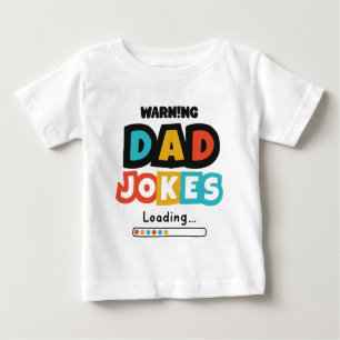 Cute Design Dad Jokes Loading For Father's Day Baby T-Shirt