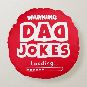 Cute Design Dad Jokes Loading For Father's Day Round Cushion