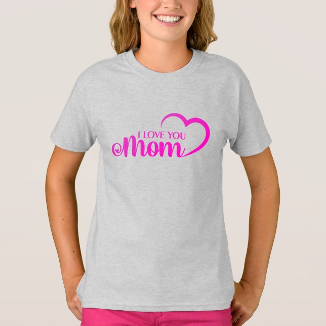 Cute Design I Love Mum Text for Mothers day T-Shirt (Front)