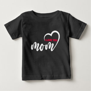 Cute Design Text I Love You Mum With Heart Baby T-Shirt