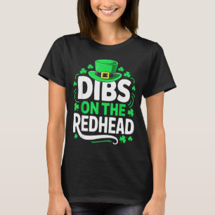 Cute Dibs Redhead Funny Men Women T-Shirt