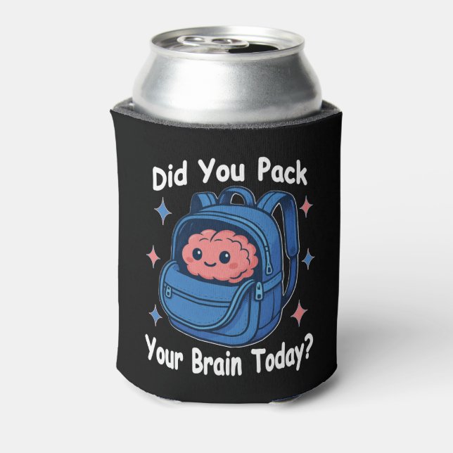 Cute “Did You Pack Your Brain Today?” Brain Pun Can Cooler (Can Back)
