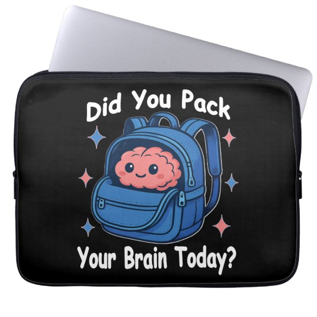 Cute “Did You Pack Your Brain Today?” Brain Pun Laptop Sleeve (Front)