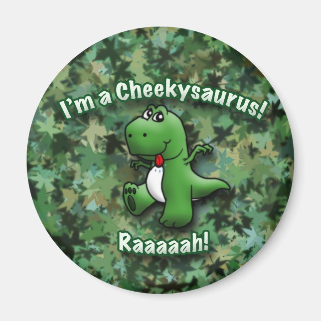 Cute Dinosaur is a Cheekysaurus Magnet (Front)