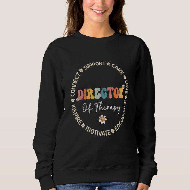 Cute Director Of Therapy Squad Appreciation Week b Sweatshirt (Front)