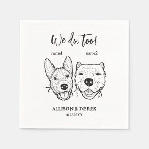 Cute Dog Face Pit Bull Terrier We Do Too Wedding Napkin
