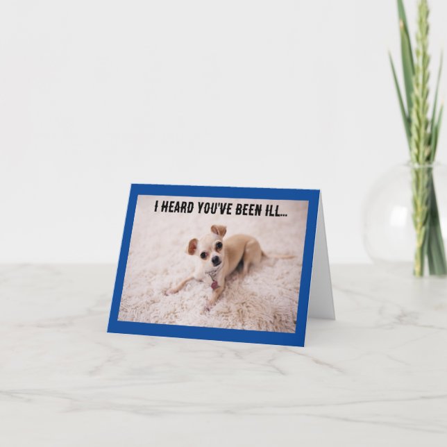 Cute Dog Get Well Greeting Card (Front)