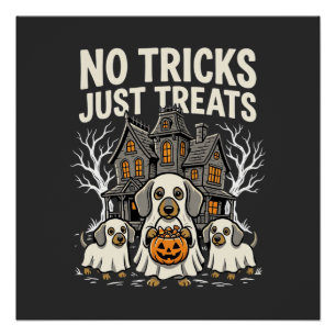 Cute Dog Halloween No Tricks Just Treats_1 Poster