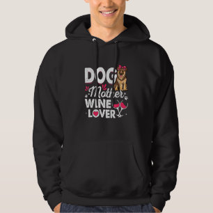 Cute Dog Mother Wine German Shepherd Dog Mother's Hoodie