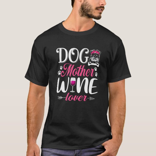 Cute Dog Mother Wine Lover Schnauzer Dog Mother's T-Shirt (Front)