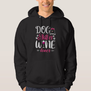 Cute Dog Mother Wine  Newfoundland Dog Mother's Da Hoodie