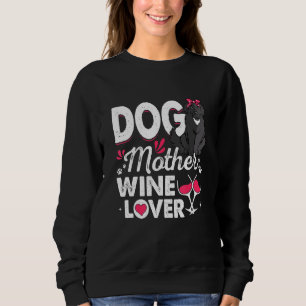 Cute Dog Mother Wine Newfoundland Dog Mother's Day Sweatshirt