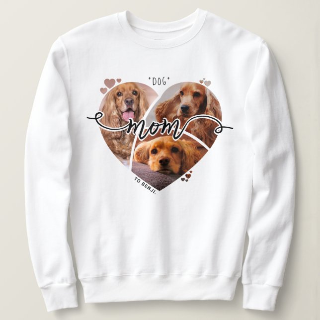 Cute Dog Mum Custom Heart-Shaped Photo Collage Sweatshirt (Design Front)