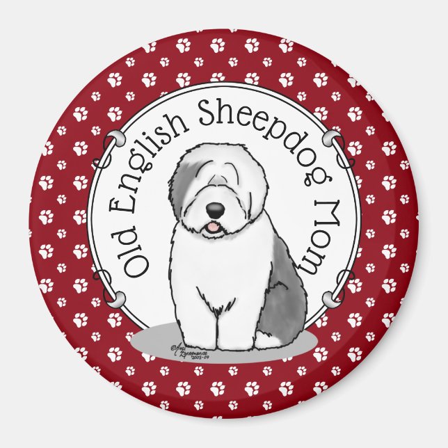 Cute Dog OES Mom Old English Sheepdog Mom (Gray 1) Magnet (Front)