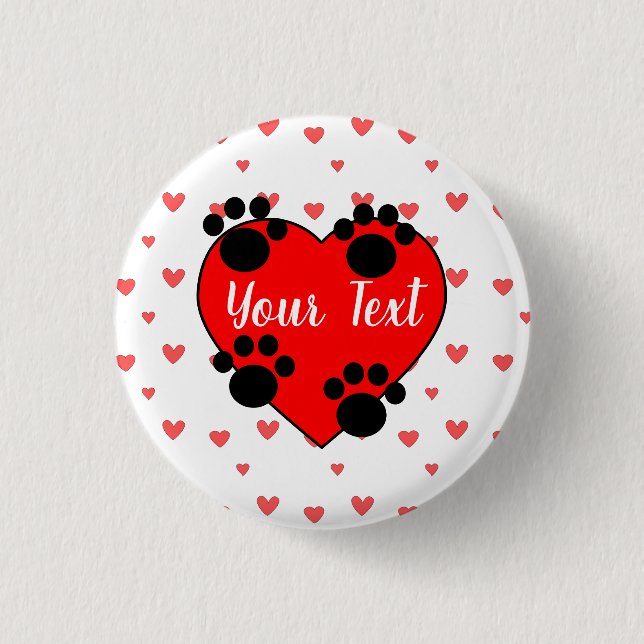 Cute Dog Paw Prints And Red Heart With Custom Text 3 Cm Round Badge (Front)