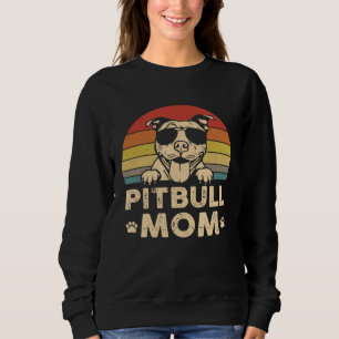 Cute Dog Pitbull Mom Pittie Mom Mother s Day Sweatshirt