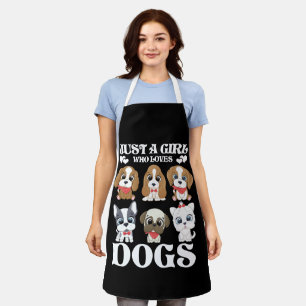 Cute Dog Puppy Lover Just A Girl Who Loves Dogs Apron