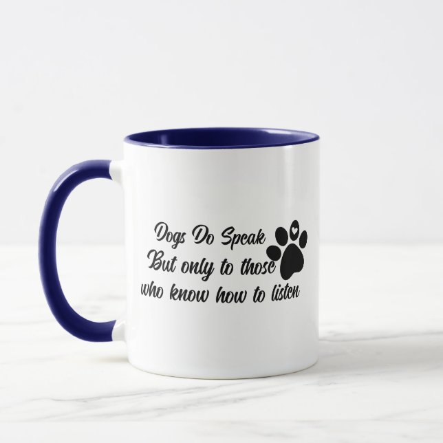 Cute Dog Quote Meme, Speaking Dog Pet Lover Coffee Mug (Left)
