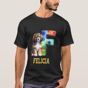 Cute Dogs Letter Felicia Name Rainbow Dog T-Shirt