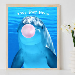 Cute Dolphin, Bubble Gum Bubble, Name or Message Poster