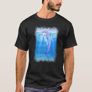 Cute Dolphin For Future Marine Biologist T-Shirt