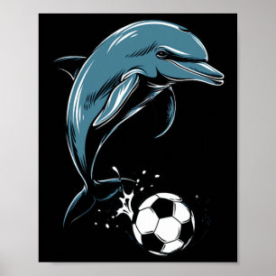 Cute Dolphin Playing Soccer - Cute Orca Playing So Poster